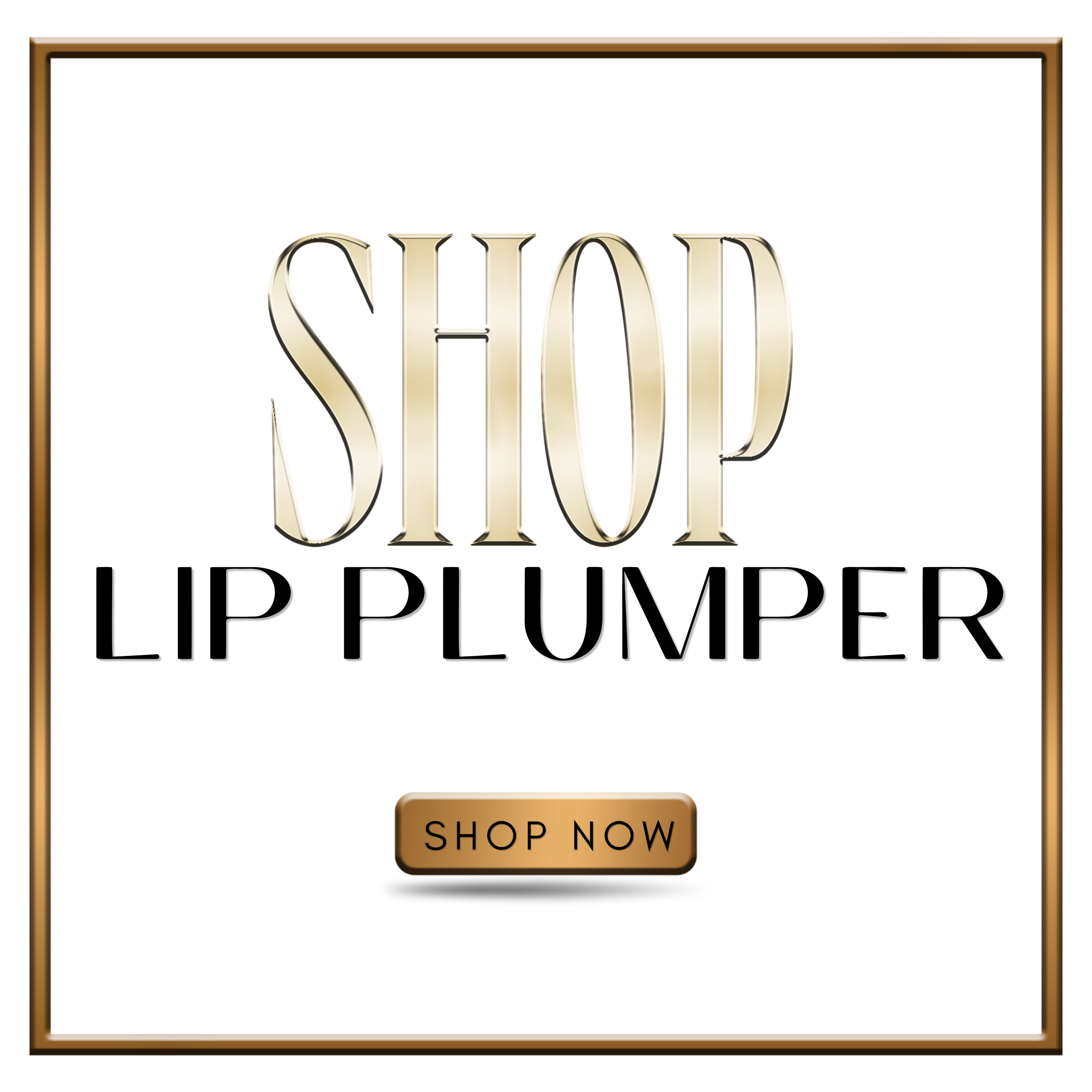 Lip Plumpers